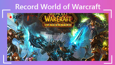 World of Warcraft aufnehmen