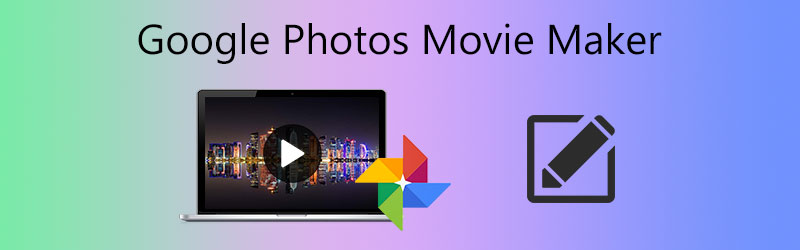 Google Fotos Movie Maker