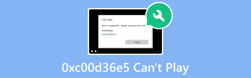 Reparieren Sie 0XC00D36E5 – Wiedergabe nicht möglich